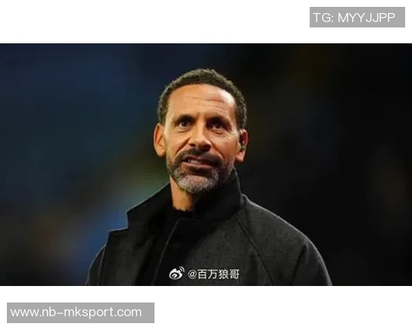 费迪南德畅谈梅西采访梦想与小贝沟通曼联表现分析